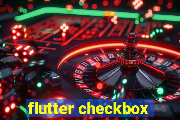 flutter checkbox